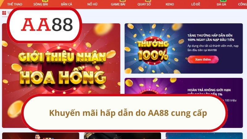 AA88 - Trang chủ chính thức đăng ký vào chơi nhà cái AA88 31 Khuyến mãi hấp dẫn do AA88 cung cấp