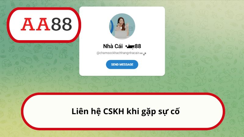 Đăng nhập AA88 - Hướng dẫn thao tác nhanh và chuẩn xác 4 Liên hệ CSKH khi gặp sự cố