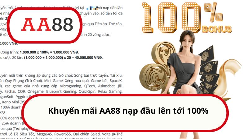 Khuyến mãi AA88 - Tham gia hôm nay nhận quà thưởng liền tay 1 Khuyến mãi AA88 nạp đầu lên tới 100%