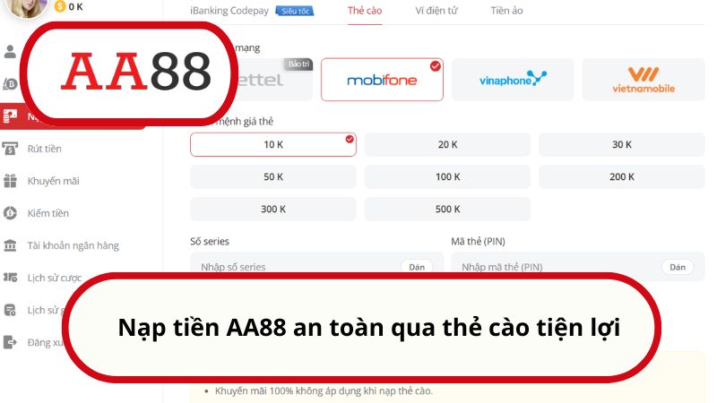 Nạp tiền AA88 nhanh, thành công tức thì trong vòng 3 phút 3 Nạp tiền AA88 an toàn qua thẻ cào tiện lợi